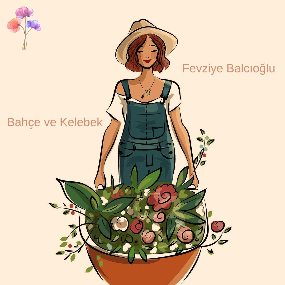 Kelebek ve Bahçe - Fevziye Balcıoğlu